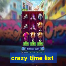 crazy time list